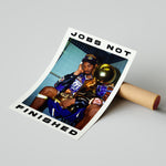 JOBS NOT FINISHED - תמונות לבית, לסלון ולמשרד